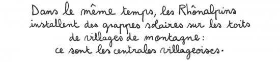 Des projets locaux, à taille humaine, dans l’intérêt général : voilà la bonne idée !